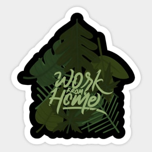 work from home Sticker